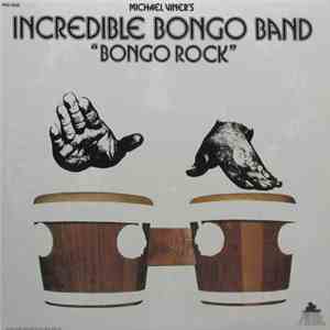 Michael Viner's Incredible Bongo Band - Bongo Rock
