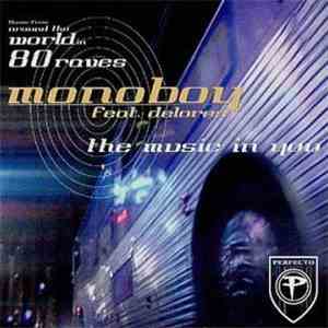 Monoboy - The Music In You