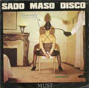 Must  - Sado Maso Disco