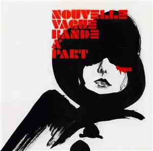 Nouvelle Vague - Bande À Part