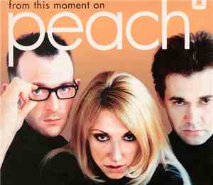 Peach - From This Moment On