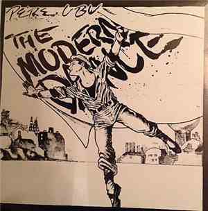 Pere Ubu - The Modern Dance