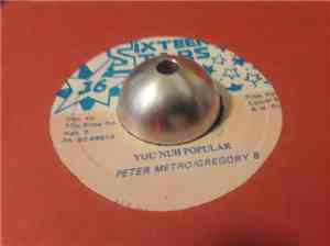 Peter Metro / Gregory B - You Nuh Popular