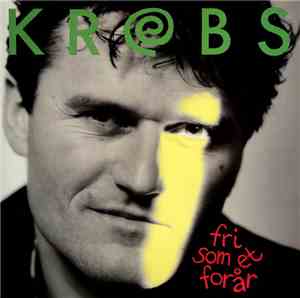 Poul Krebs - Fri Som Et Forår