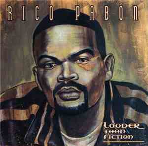 Rico Pabón - Louder Than Fiction