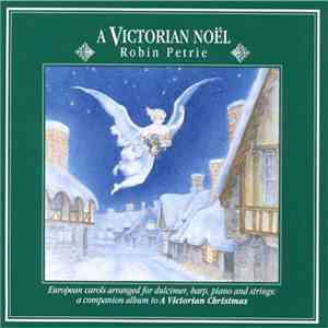 Robin Petrie - A Victorian Noël