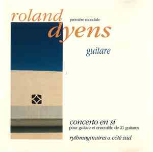 Roland Dyens - Concerto En Si (Pour Guitare Et Ensemble De 21 Guitares. Ryt ...