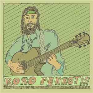 Roro Perrot - Ultra Shit Folk