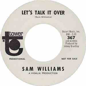 Sam Williams  - Let's Talk It Over / Love Slipped Through My Fingers