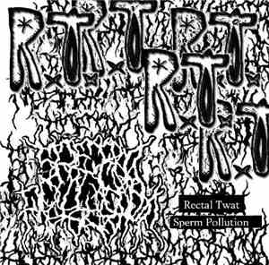 Sperm Pollution - RxTx - Sperm Pollution Rectal Twat