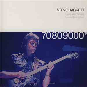 Steve Hackett - Live Archives 70,80,90,00's