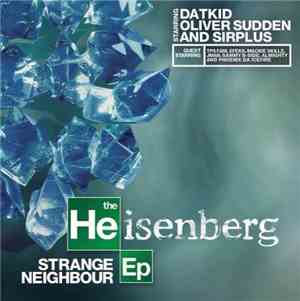 Strange Neighbour - The Heisenberg EP