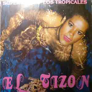 Super Combo Los Tropicales - El Tizon