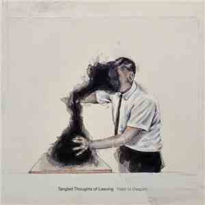 Tangled Thoughts Of Leaving - Yield To Despair