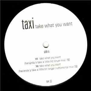 Taxi - Take What You Want