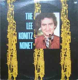 The Lee Konitz Nonet - The Lee Konitz Nonet