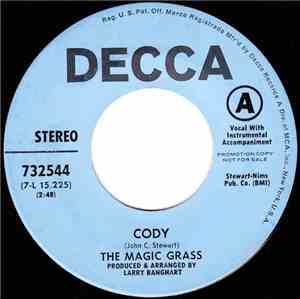The Magic Grass - Cody / Ain't It Nice