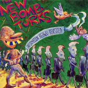 The New Bomb Turks - Information Highway Revisited