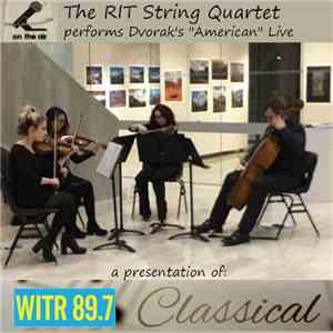 The RIT String Quartet, Dvorak - The RIT String Quartet Performs Dvorak's 