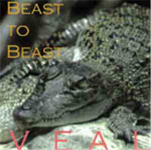 The Veal - Beast To Beast