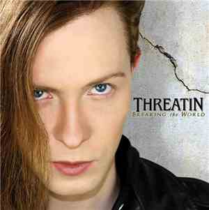 Threatin - Breaking the World