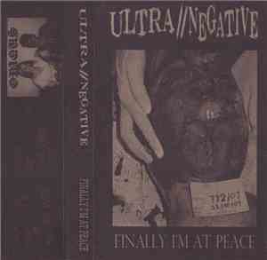 Ultra//Negative - Finally I'm At Peace