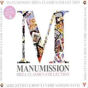 Various - Manumission Ibiza Classics Collection