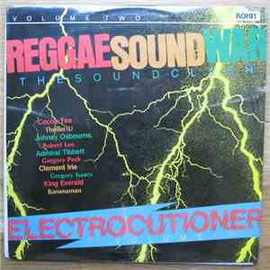 Various - Reggae Sound War (The Sound Clash) Electrocutioner Volume Two