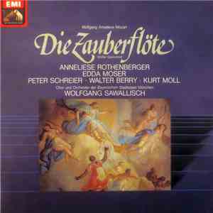 W.A. Mozart, Anneliese Rothenberger, Edda Moser, Kurt Moll, Walter Berry, P ...
