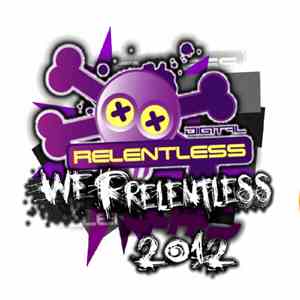 X-FIR3 / Various - We R Relentless Presents The Best Of X-FIR3