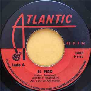 Aretha Franklin - El Peso / Las Huellas De Mis Lágrimas
