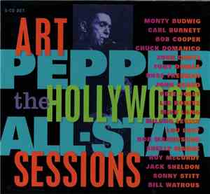 Art Pepper - The Hollywood All-Star Sessions