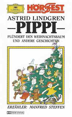 Astrid Lindgren - Pippi Plündert Den Weihnachtsbaum Und Andere Geschichten