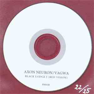 Axon Neuron / Vagwa - Black Lodge I (Red Vision)