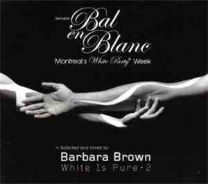 Barbara Brown - White Is Pure 2 - Bal En Blanc Edition 9