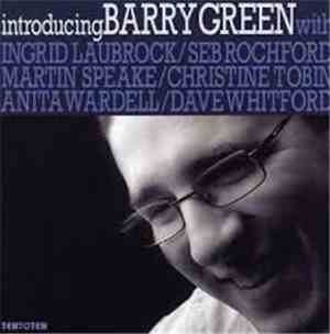 Barry Green  - Introducing Barry Green