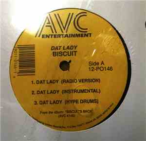 Biscuit  - Dat Lady