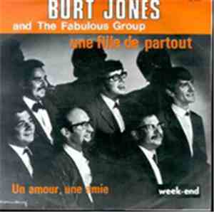 Burt Jones And The Fabulous Group - Une Fille De Partout