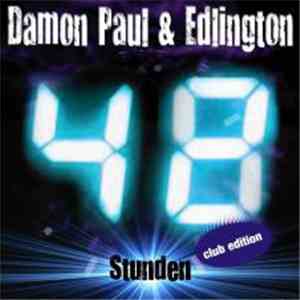 Damon Paul & Edlington - 48 Stunden (Club Edition)