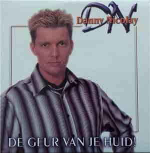 Danny Nicolay - De Geur Van Je Huid