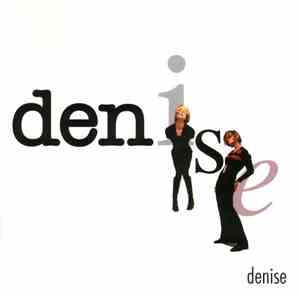 Denise  - Denise Denise