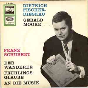 Dietrich Fischer-Dieskau, Gerald Moore, Franz Schubert - Der Wanderer / Frü ...