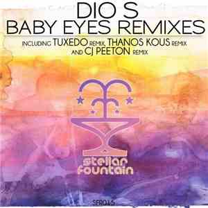 Dio S - Baby Eyes Remixes