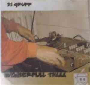 DJ Gruff - Wonderfull Thaaa