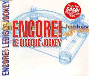 Encore! - Le Discque-Jockey