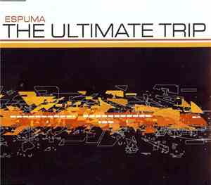 Espuma - The Ultimate Trip