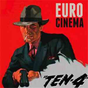 Euro Cinema - Ten-4