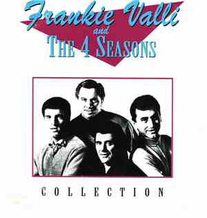 Frankie Valli and The Four Seasons - Collection