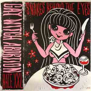 Gay Witch Abortion With Haze XXL - Snakes Behind The Eyes