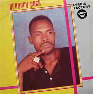 Gregory Peck - Lyrics Factory
